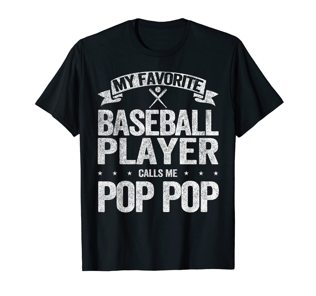 My Favorite Baseball Player Calls Me Pop T-Shirt - Custom Art Print Unisex - T-Shirt, Sweatshirt, Hoodie