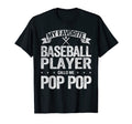 My Favorite Baseball Player Calls Me Pop T-Shirt - Custom Art Print Unisex - T-Shirt, Sweatshirt, Hoodie