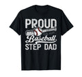 Stepdad Baseball Proud Baseball Step T-Shirt - Streetwear Style Men Women - T-Shirt, Sweatshirt, Hoodie