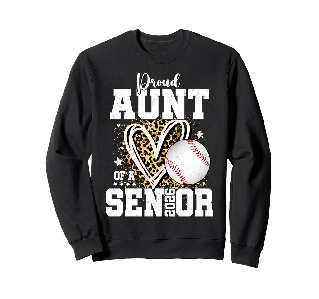 Proud Aunt 2026 Senior Baseball Sweatshirt - Minimalist Print for Adults - T-Shirt, Sweatshirt, Hoodie