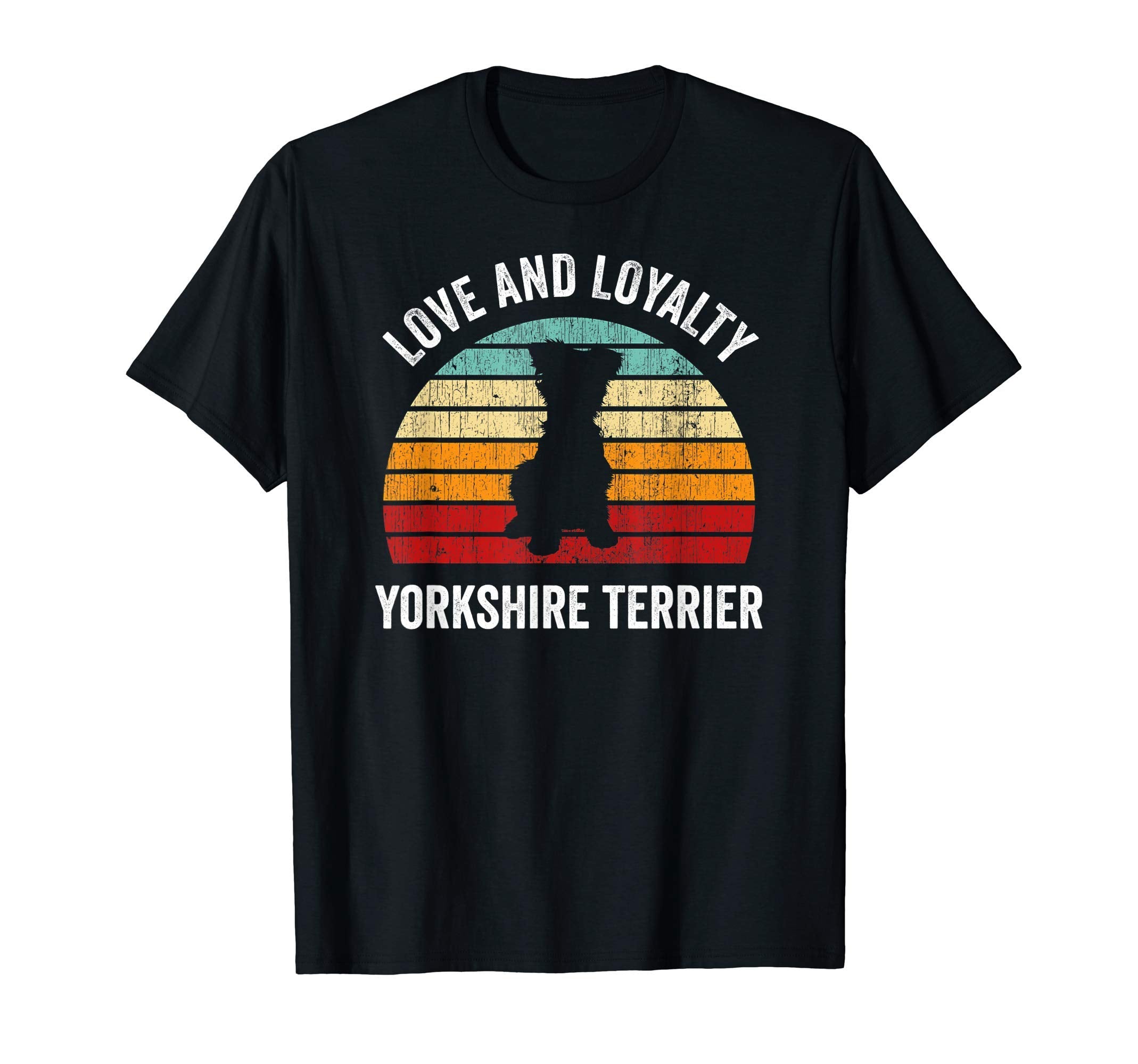 Love And Loyalty Yorkshire Terrier T-Shirt - Aesthetic Graphic Men Women - T-Shirt, Sweatshirt, Hoodie