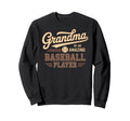 Grandma Amazing Baseball Player Funny Sweatshirt - Streetwear Style Unisex - T-Shirt, Sweatshirt, Hoodie