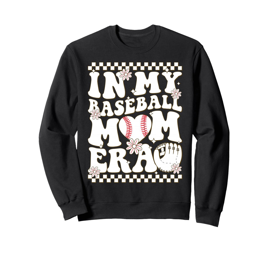 My Baseball Mom Era Mother Player T-Shirt - Novelty Apparel Men Women - T-Shirt, Sweatshirt, Hoodie