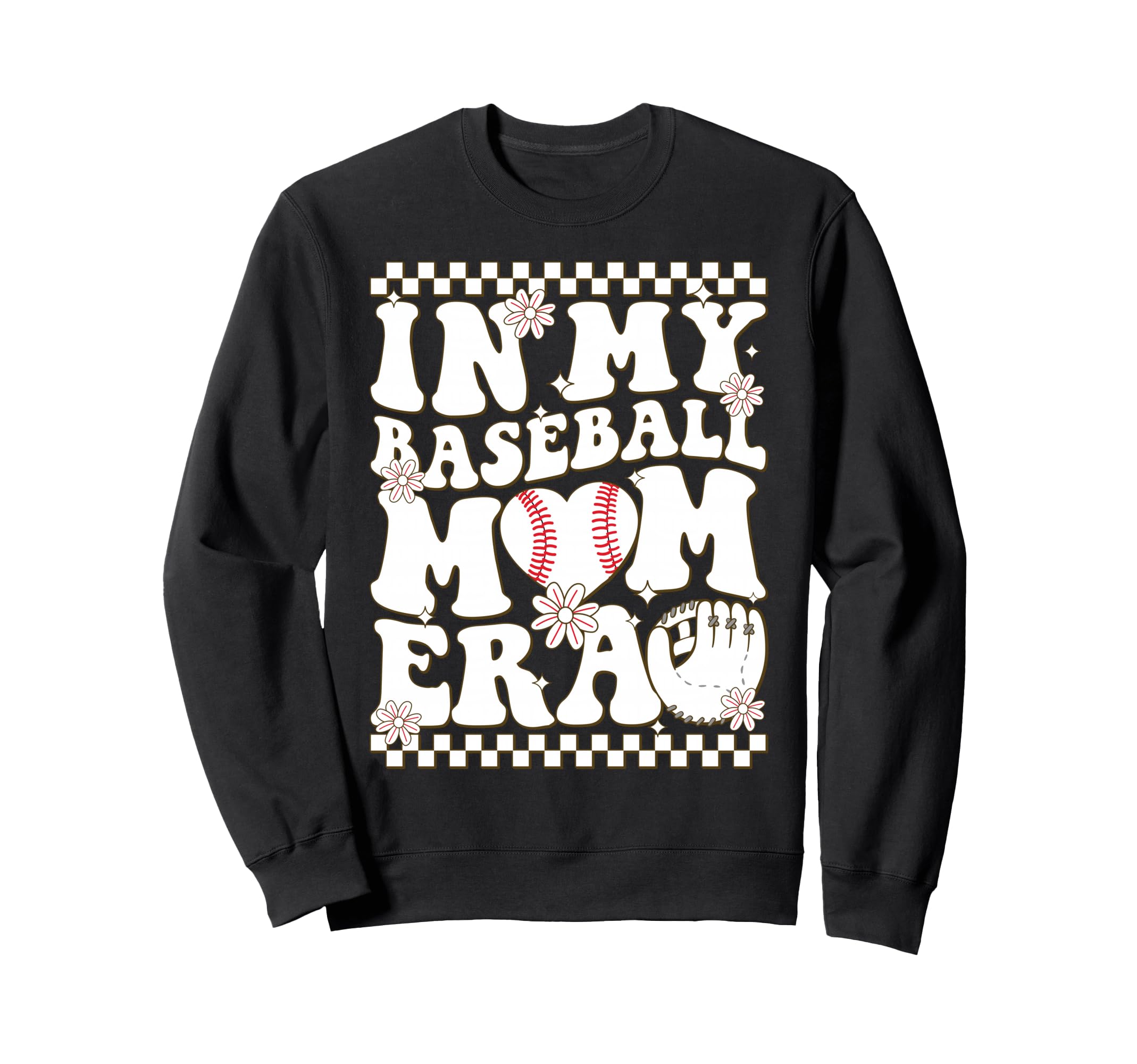 My Baseball Mom Era Mother Player T-Shirt - Novelty Apparel Men Women - T-Shirt, Sweatshirt, Hoodie