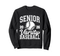 Baseball Senior Class 2026 Sweatshirt - Casual Everyday Wear for Adults - T-Shirt, Sweatshirt, Hoodie