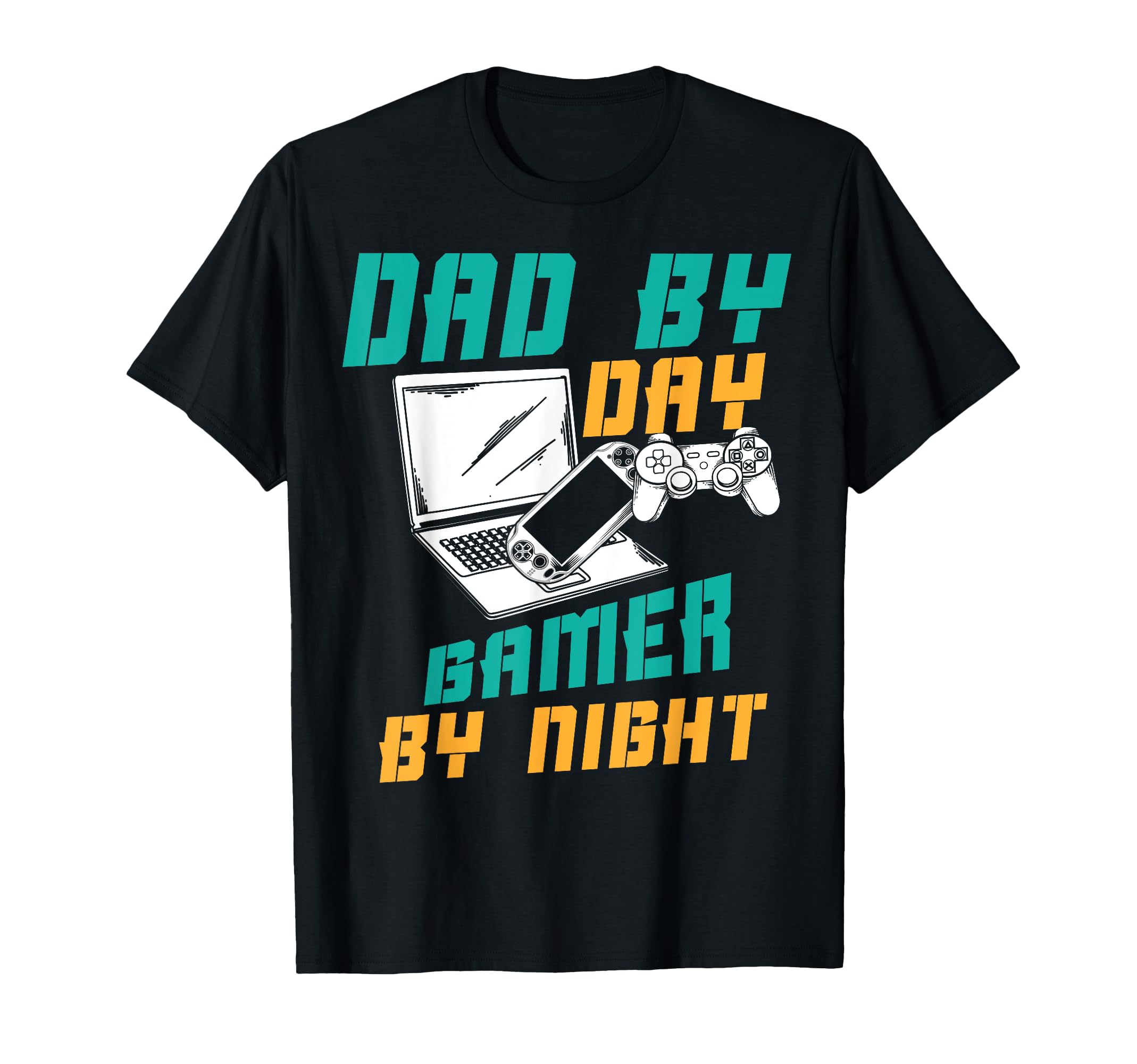 Dad Day Gamer Night Game Fathers Day Funny T-Shirt - Trendy Graphic Unisex - T-Shirt, Sweatshirt, Hoodie