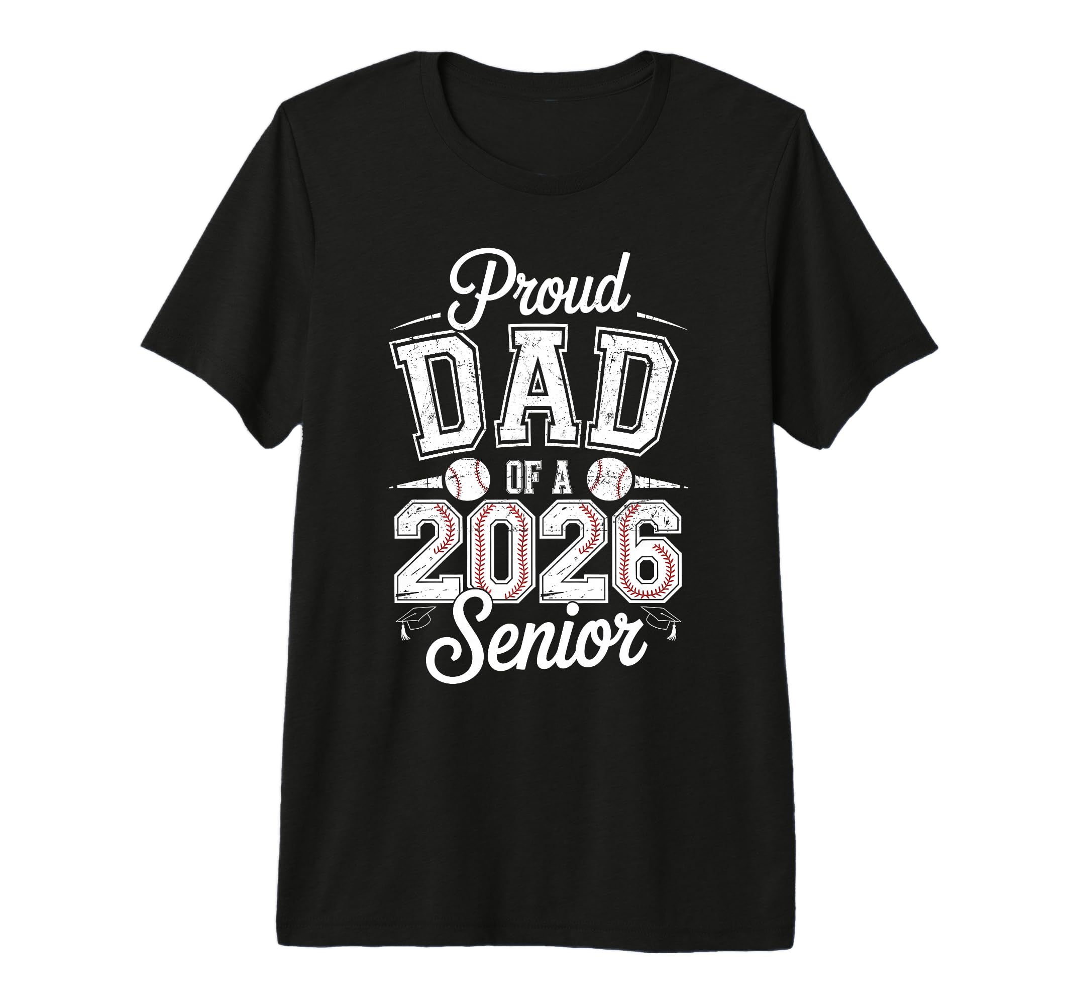 Proud Dad 2026 Senior Baseball Graduate T-Shirt - Graphic Print Men Women - T-Shirt, Sweatshirt, Hoodie