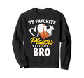 My Favorite Players Baseball Sweatshirt - Novelty Apparel for Adults - T-Shirt, Sweatshirt, Hoodie