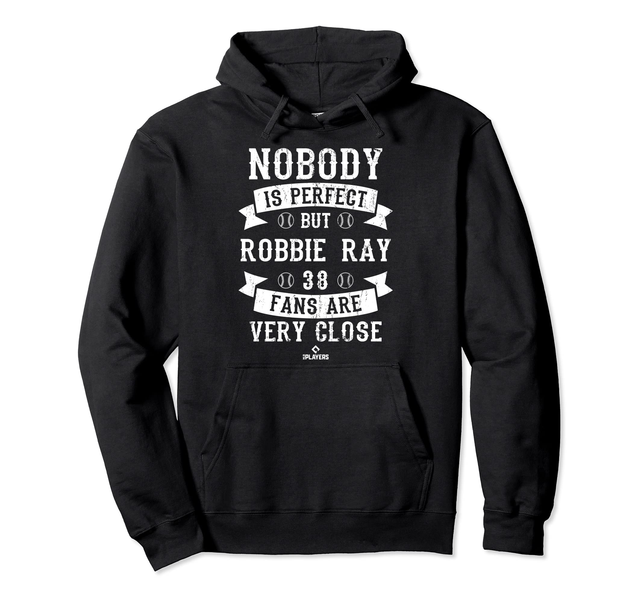 Nobody Is Robbie Ray Fans Funny Baseball Hoodie - Minimalist Print Unisex - T-Shirt, Sweatshirt, Hoodie