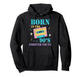 90S Vibes Born 90S Hip Hop Hoodie - Casual Everyday Wear for Adults - T-Shirt, Sweatshirt, Hoodie