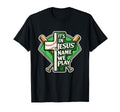 Its Jesus Name We Play Baseball T-Shirt - Fun Novelty Design Men Women - T-Shirt, Sweatshirt, Hoodie