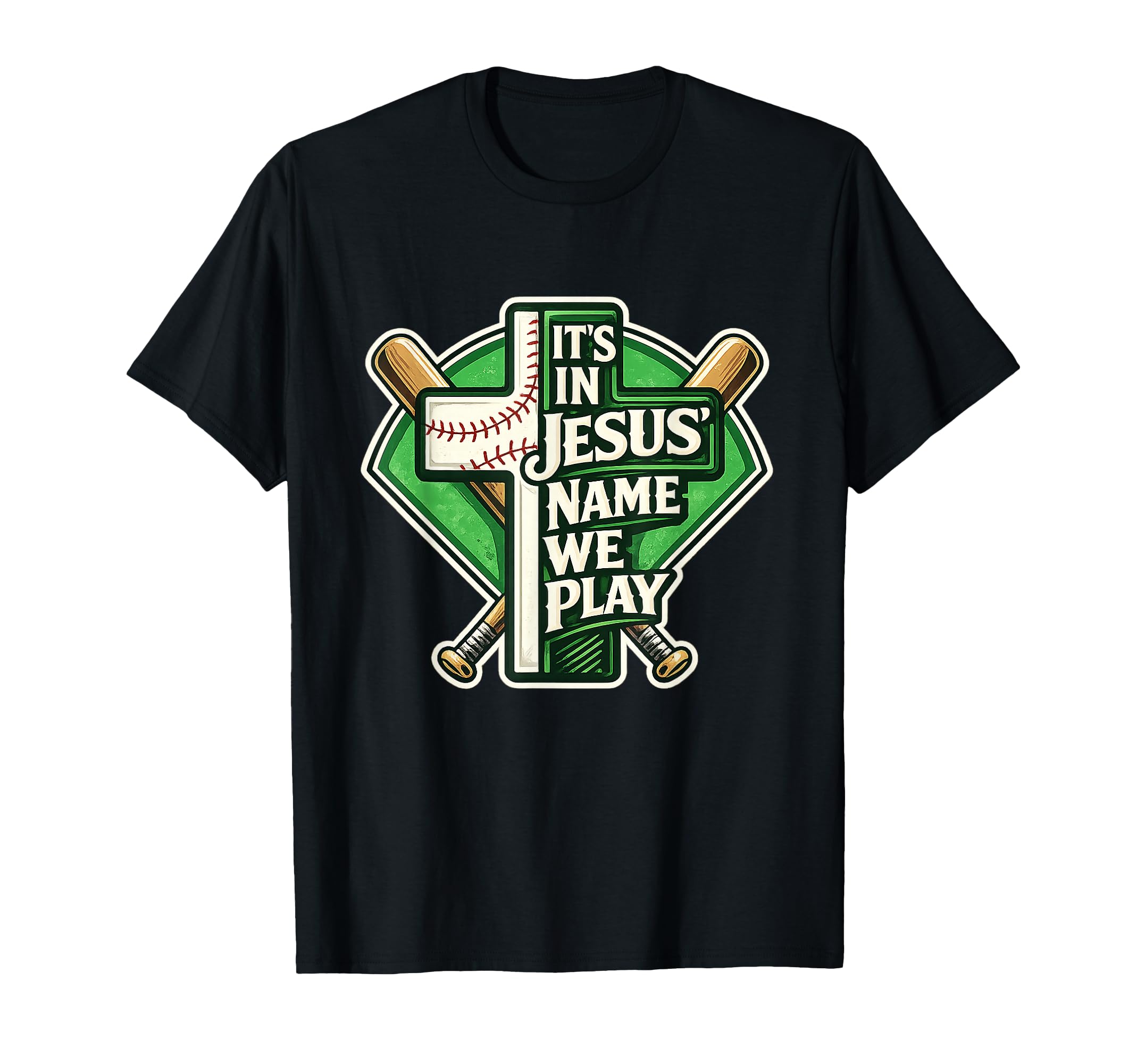 Its Jesus Name We Play Baseball T-Shirt - Fun Novelty Design Men Women - T-Shirt, Sweatshirt, Hoodie