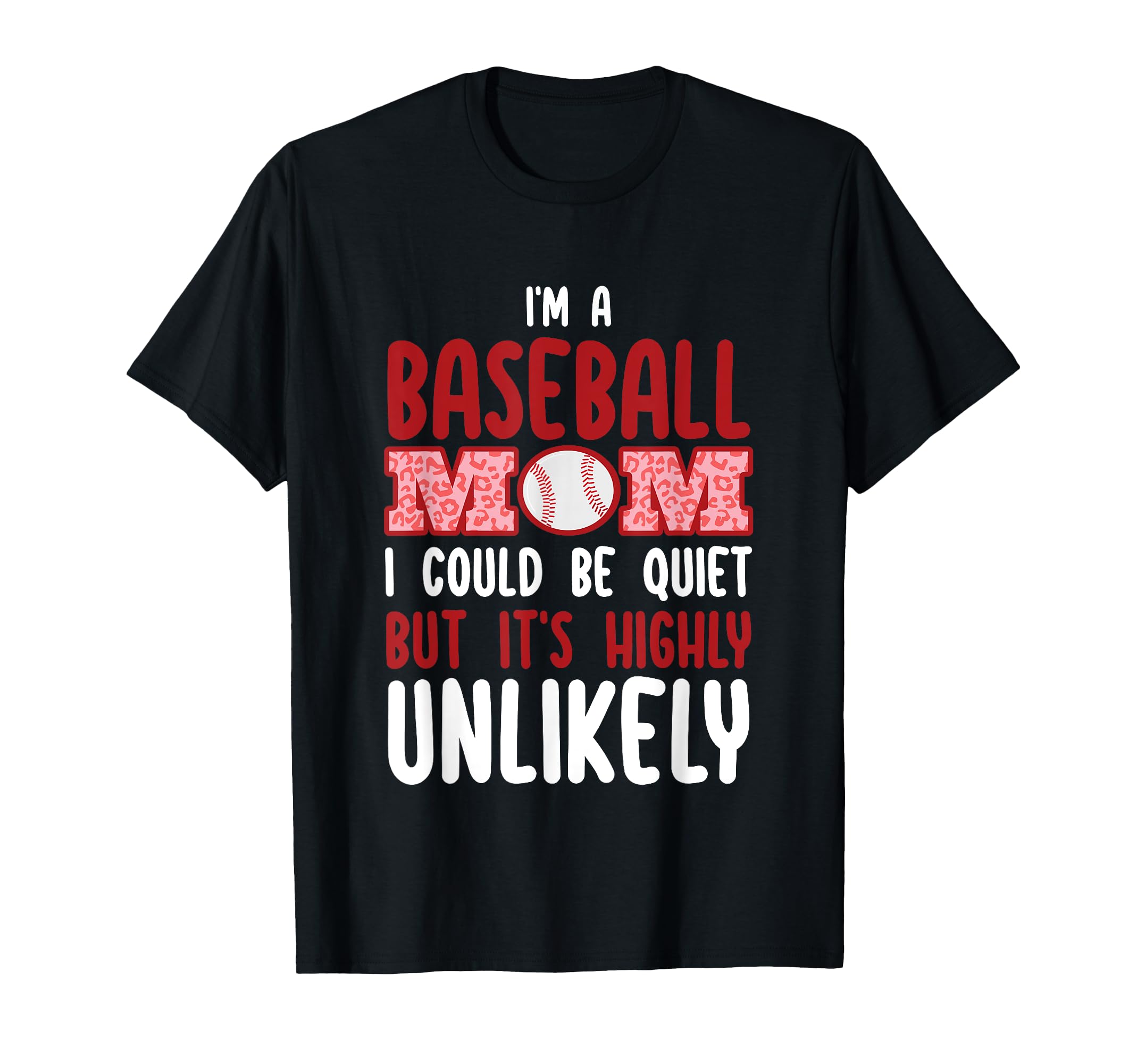 Im Baseball Mom Funny Baseball Mama T-Shirt - Minimalist Print for Adults - T-Shirt, Sweatshirt, Hoodie