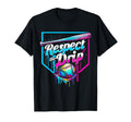 Baseball Drip Respect Drip Player Ice T-Shirt - Graphic Print Men Women - T-Shirt, Sweatshirt, Hoodie