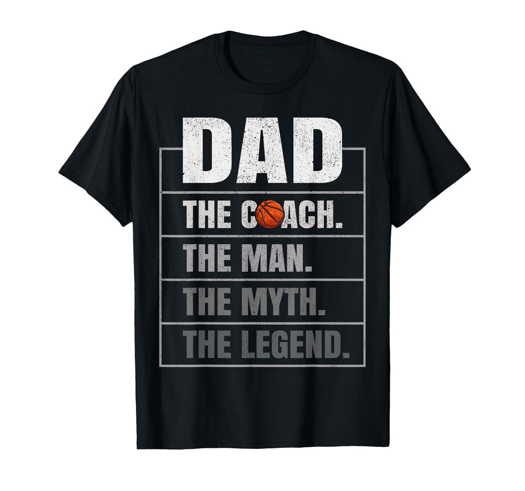 Basketball Coach Dad Myth Legend T-Shirt - Minimalist Print Unisex - T-Shirt, Sweatshirt, Hoodie