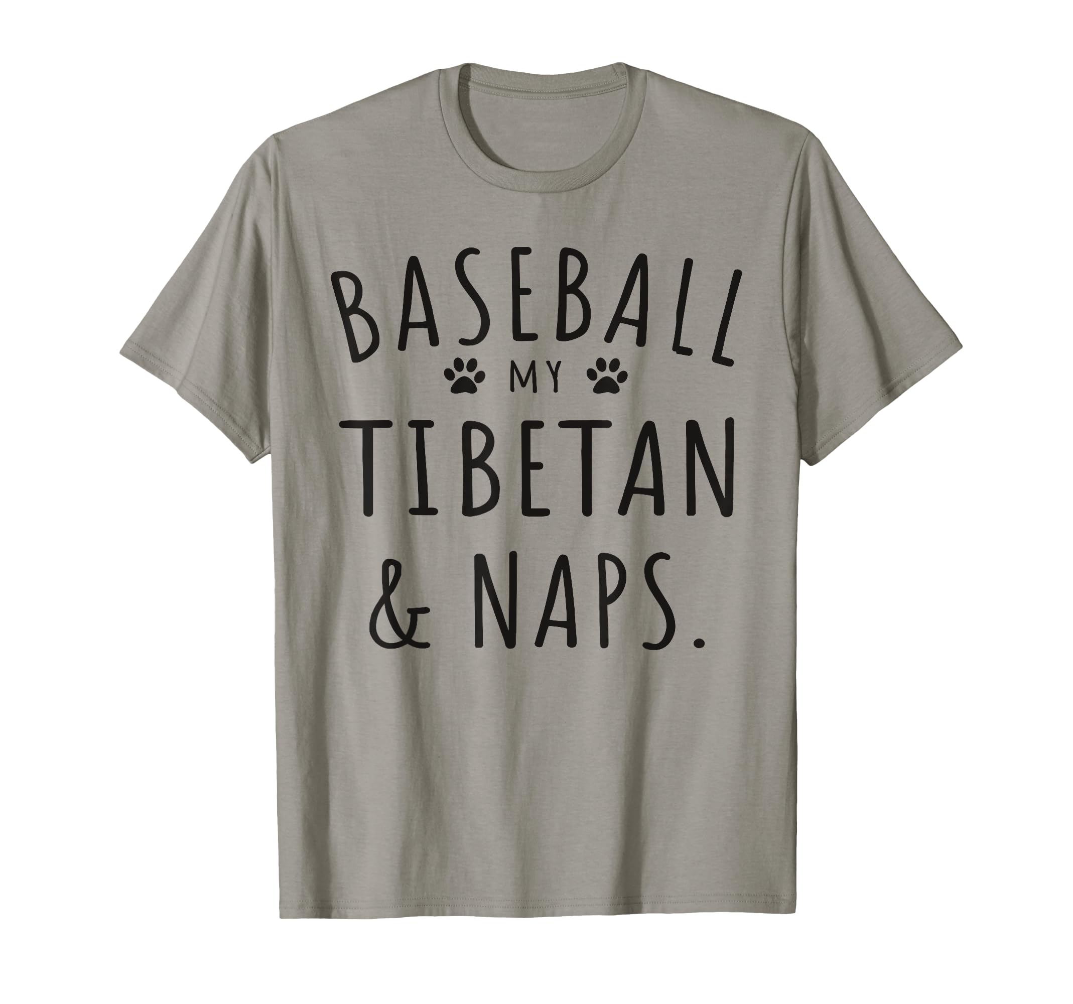 Baseball My Tibetan Naps Funny T-Shirt - Aesthetic Graphic Men Women - T-Shirt, Sweatshirt, Hoodie