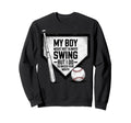 My Might Not Always Swing Baseball Sweatshirt - Novelty Apparel Men Women - T-Shirt, Sweatshirt, Hoodie