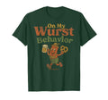 My Wurst Behavior German Oktoberfest T-Shirt - Minimalist Print Men Women - T-Shirt, Sweatshirt, Hoodie