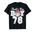 Thats My Baseball 78 Number Mom Dad 78 T-Shirt - Streetwear Style Unisex - T-Shirt, Sweatshirt, Hoodie