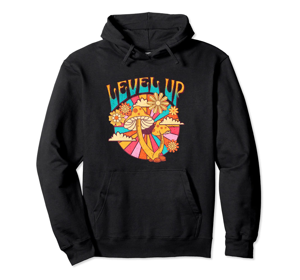 Level Up Psychedelic Hippie Groovy Fungus Hoodie - Trendy Graphic Unisex - T-Shirt, Sweatshirt, Hoodie