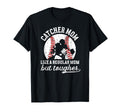 Tough Baseball Catcher Mom Baseball T-Shirt - Novelty Apparel Men Women - T-Shirt, Sweatshirt, Hoodie