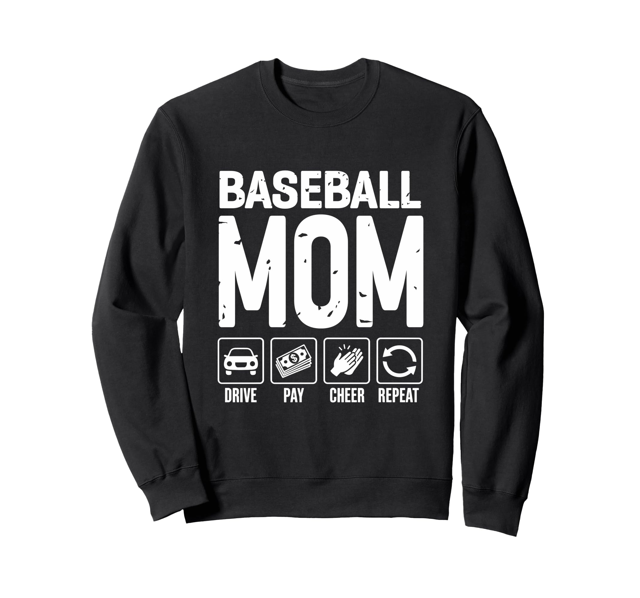 Baseball Mom Drive Pay Cheer Mom Sweatshirt - Streetwear Style Men Women - T-Shirt, Sweatshirt, Hoodie