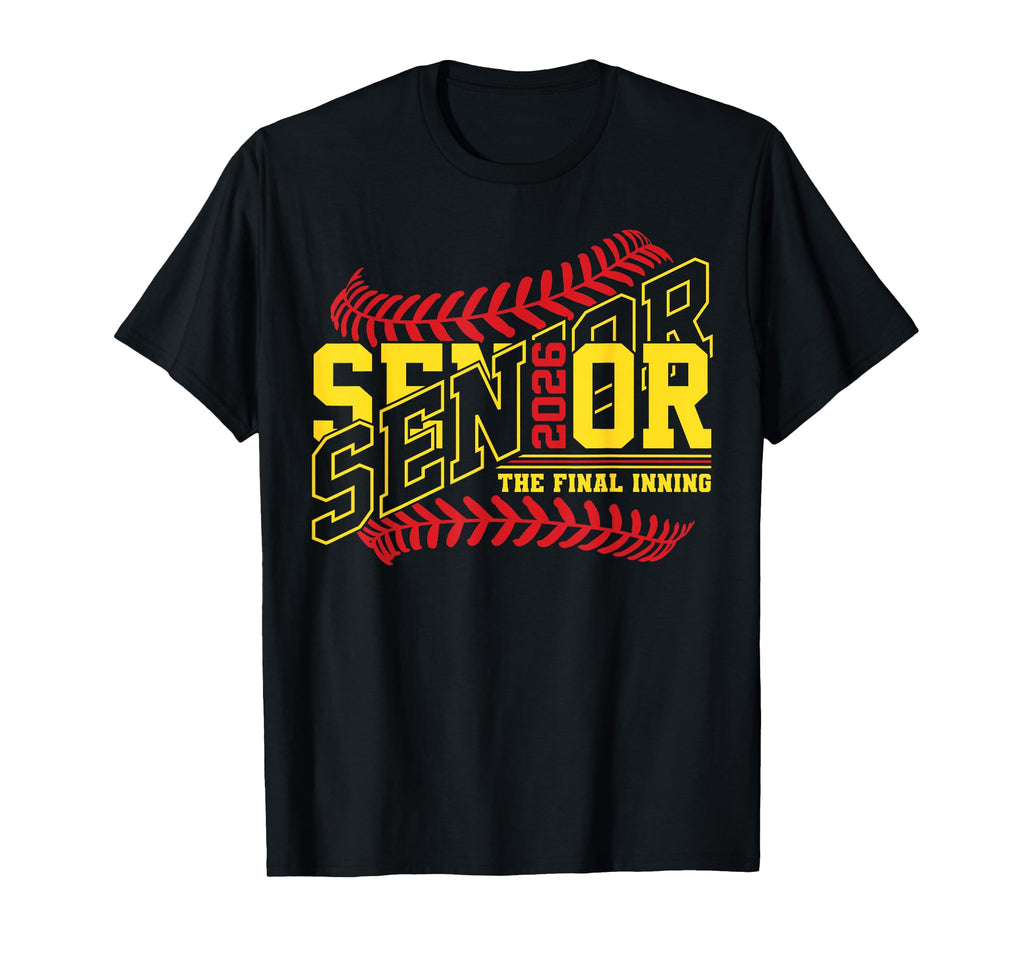 Senior 2026 Final Inning Softball T-Shirt - Novelty Apparel Men Women - T-Shirt, Sweatshirt, Hoodie