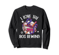 I Love 80S Rewind 80S Cassette Tape Sweatshirt - Graphic Print Unisex - T-Shirt, Sweatshirt, Hoodie