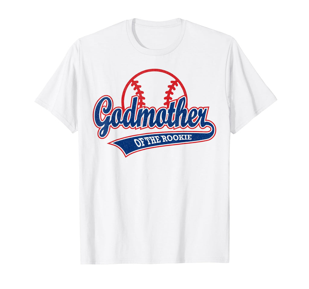 Funny Baseball Godmother Rookie T-Shirt - Novelty Apparel for Adults - T-Shirt, Sweatshirt, Hoodie