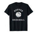 Hoover Baseball Distressed T-Shirt - Unique Graphic Men Women - T-Shirt, Sweatshirt, Hoodie