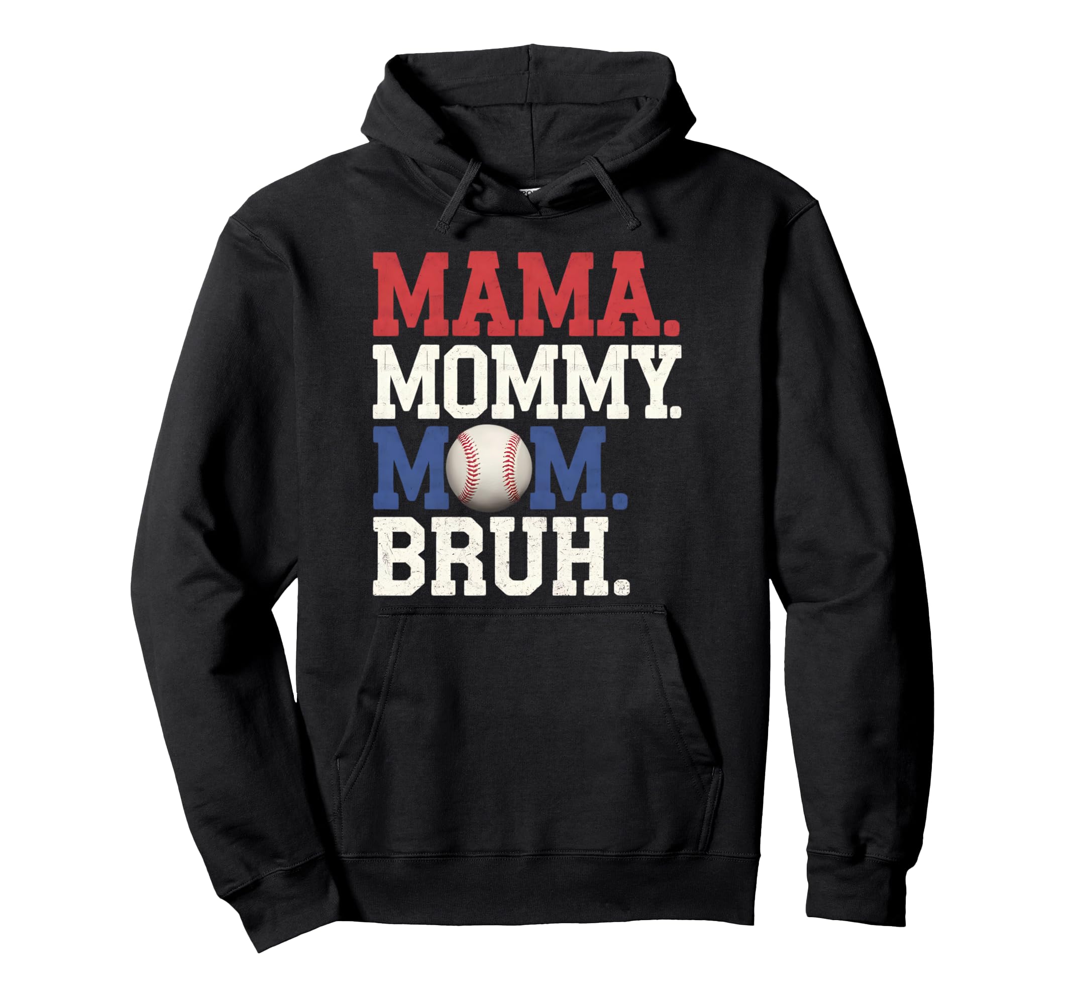 Mama Mommy Mom Bruh Baseball Mom Hoodie - Trendy Graphic for Adults - T-Shirt, Sweatshirt, Hoodie