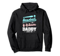 Baseball Or Bows Daddy Loves You Hoodie - Casual Everyday Wear for Adults - T-Shirt, Sweatshirt, Hoodie