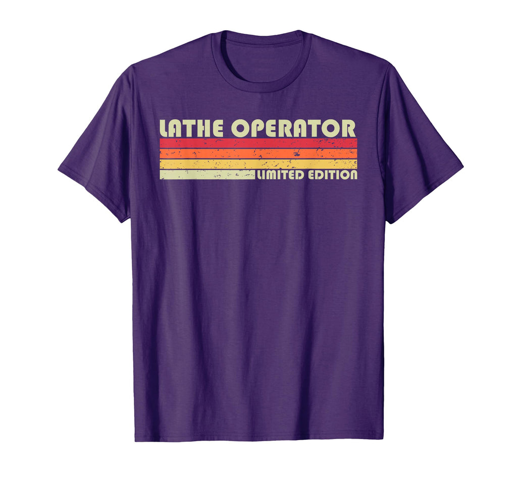 Lathe Operator Funny Job Title T-Shirt - Unique Graphic Men Women - T-Shirt, Sweatshirt, Hoodie