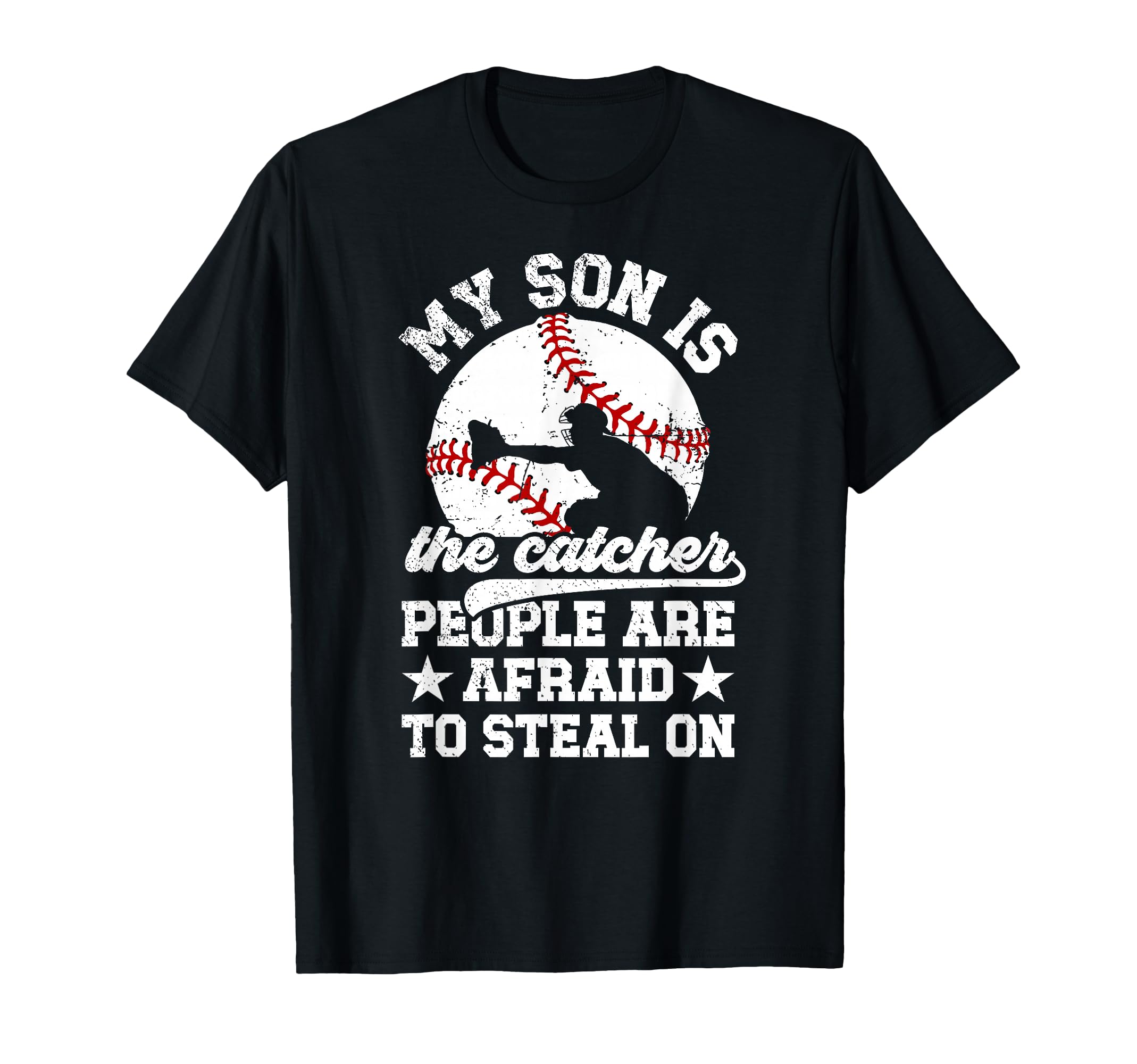 My Son Is Baseball Catcher Mom T-Shirt - Casual Everyday Wear Unisex - T-Shirt, Sweatshirt, Hoodie