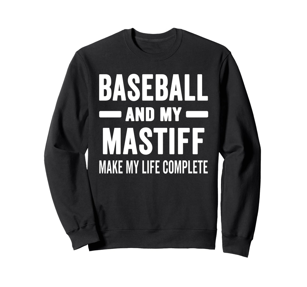 Baseball And My Mastiff Mama Dog Sweatshirt - Graphic Print Men Women - T-Shirt, Sweatshirt, Hoodie
