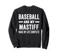 Baseball And My Mastiff Mama Dog Sweatshirt - Graphic Print Men Women - T-Shirt, Sweatshirt, Hoodie