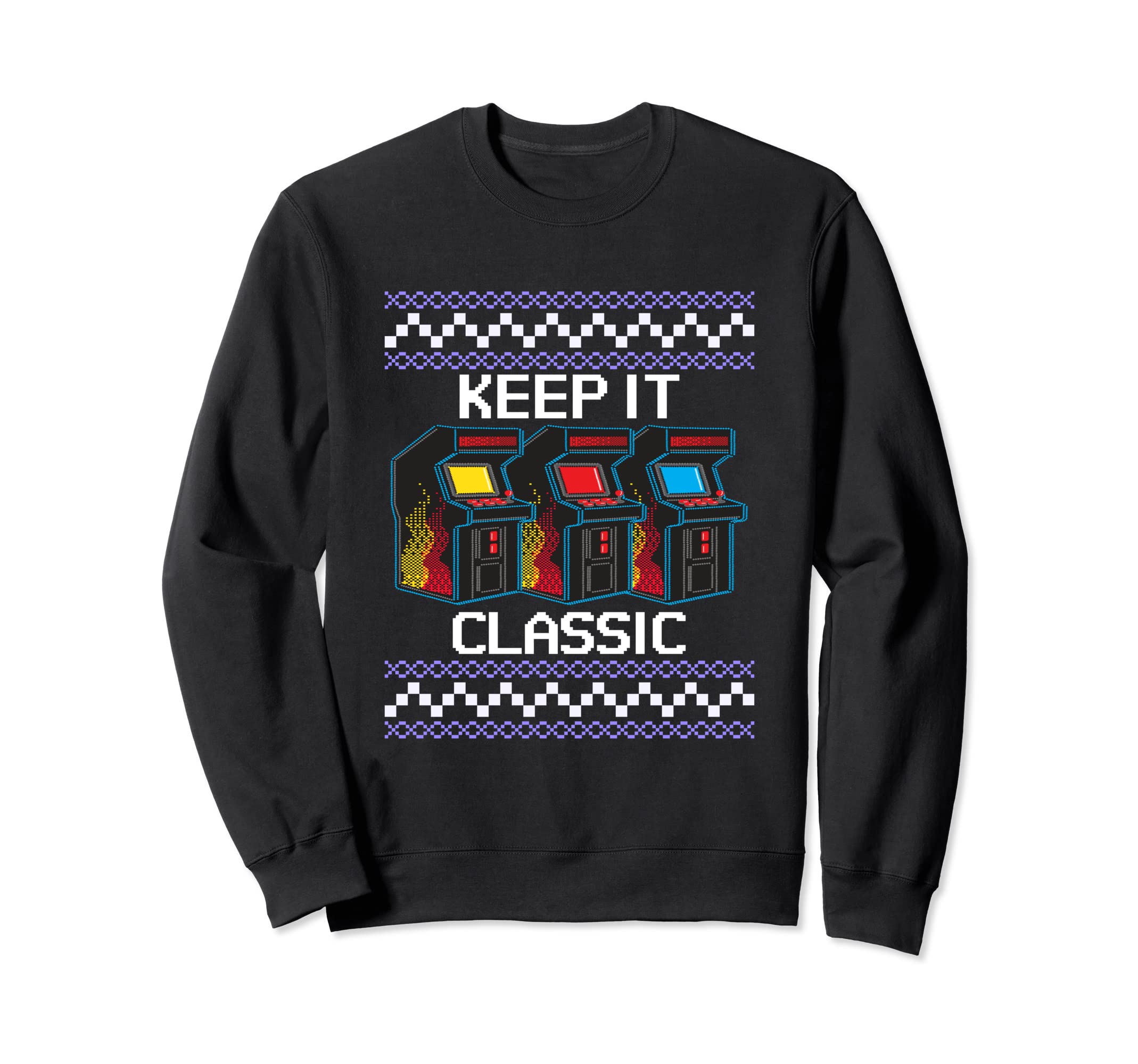 Keep It Arcade Video Game Console Sweatshirt - Graphic Print Men Women - T-Shirt, Sweatshirt, Hoodie