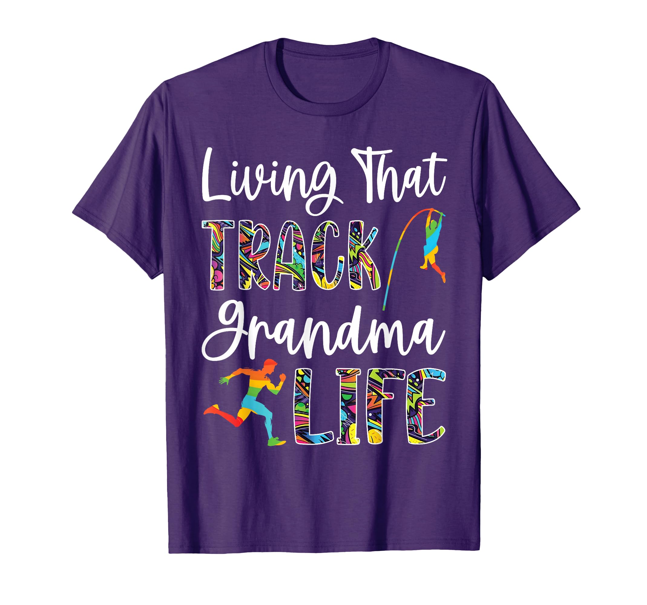 Living That Track Grandma Life Proud T-Shirt - Minimalist Print for Adults - T-Shirt, Sweatshirt, Hoodie