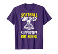 Softball Brother Supportive Softball T-Shirt - Graphic Print Men Women - T-Shirt, Sweatshirt, Hoodie