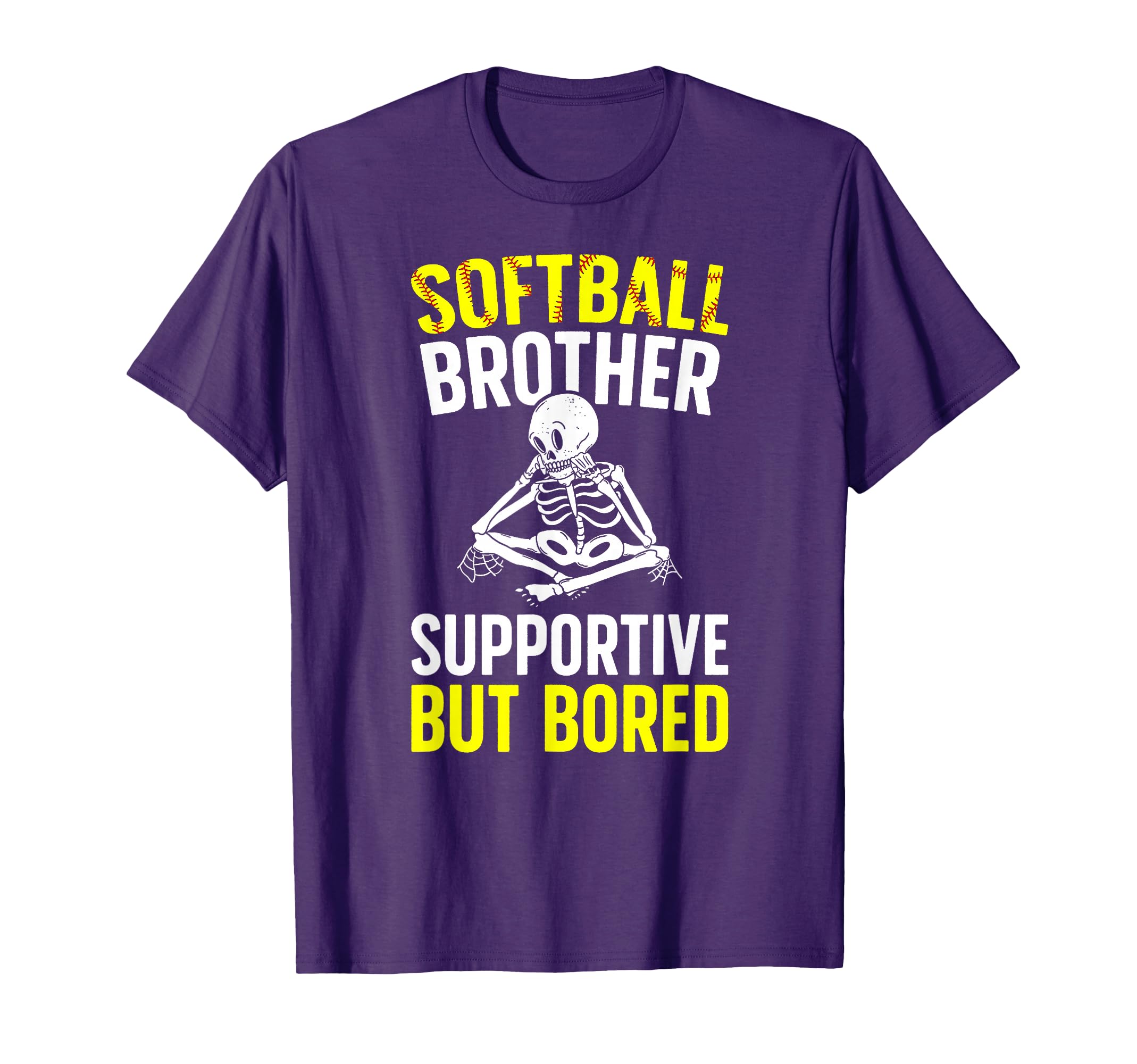 Softball Brother Supportive Softball T-Shirt - Graphic Print Men Women - T-Shirt, Sweatshirt, Hoodie
