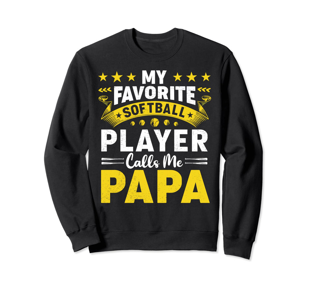 My Favorite Baseball Player Calls Sweatshirt - Fun Novelty Design Unisex - T-Shirt, Sweatshirt, Hoodie