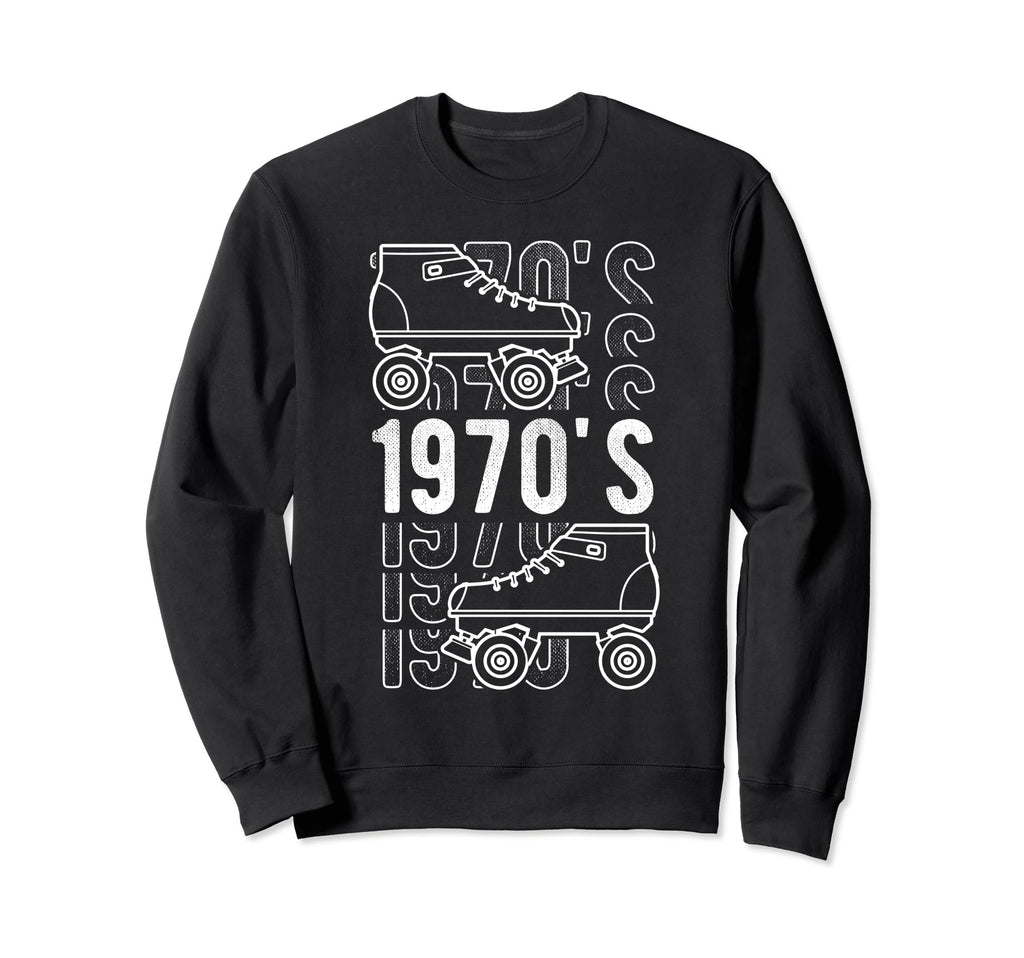 1970S Roller Skates Skating Sweatshirt - Fun Novelty Design Unisex - T-Shirt, Sweatshirt, Hoodie