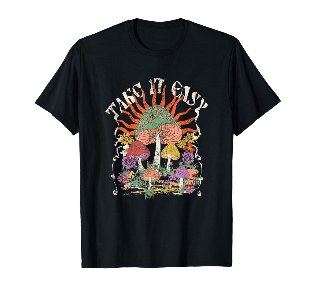 Mushrooms Boho Take It Easy Fungi T-Shirt - Aesthetic Graphic Men Women - T-Shirt, Sweatshirt, Hoodie