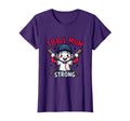 Tball Mom Strong Proud Baseball Mom T-Shirt - Custom Art Print Men Women - T-Shirt, Sweatshirt, Hoodie