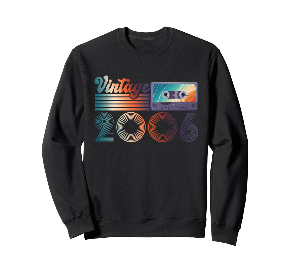 2006 19Th Birthday Gifts 19 Sweatshirt - Fun Novelty Design Men Women - T-Shirt, Sweatshirt, Hoodie