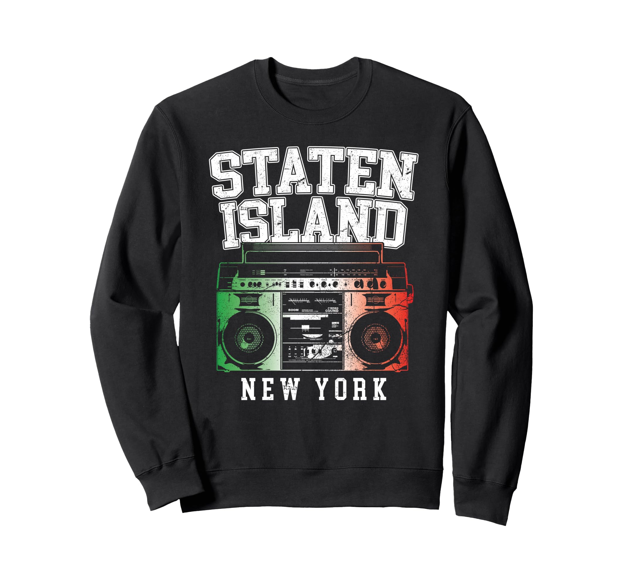 Staten Island New York Nyc Sweatshirt - Fun Novelty Design Men Women - T-Shirt, Sweatshirt, Hoodie