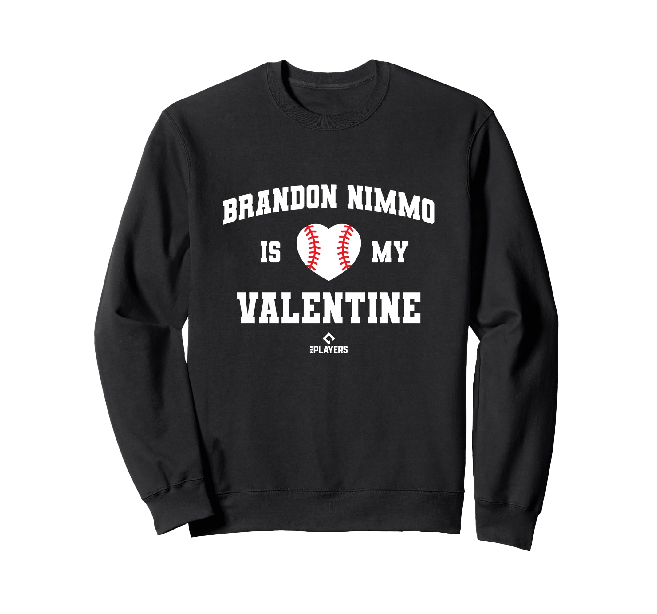 Brandon Nimmo Is My Valentine Baseball Sweatshirt - Unique Graphic Unisex - T-Shirt, Sweatshirt, Hoodie