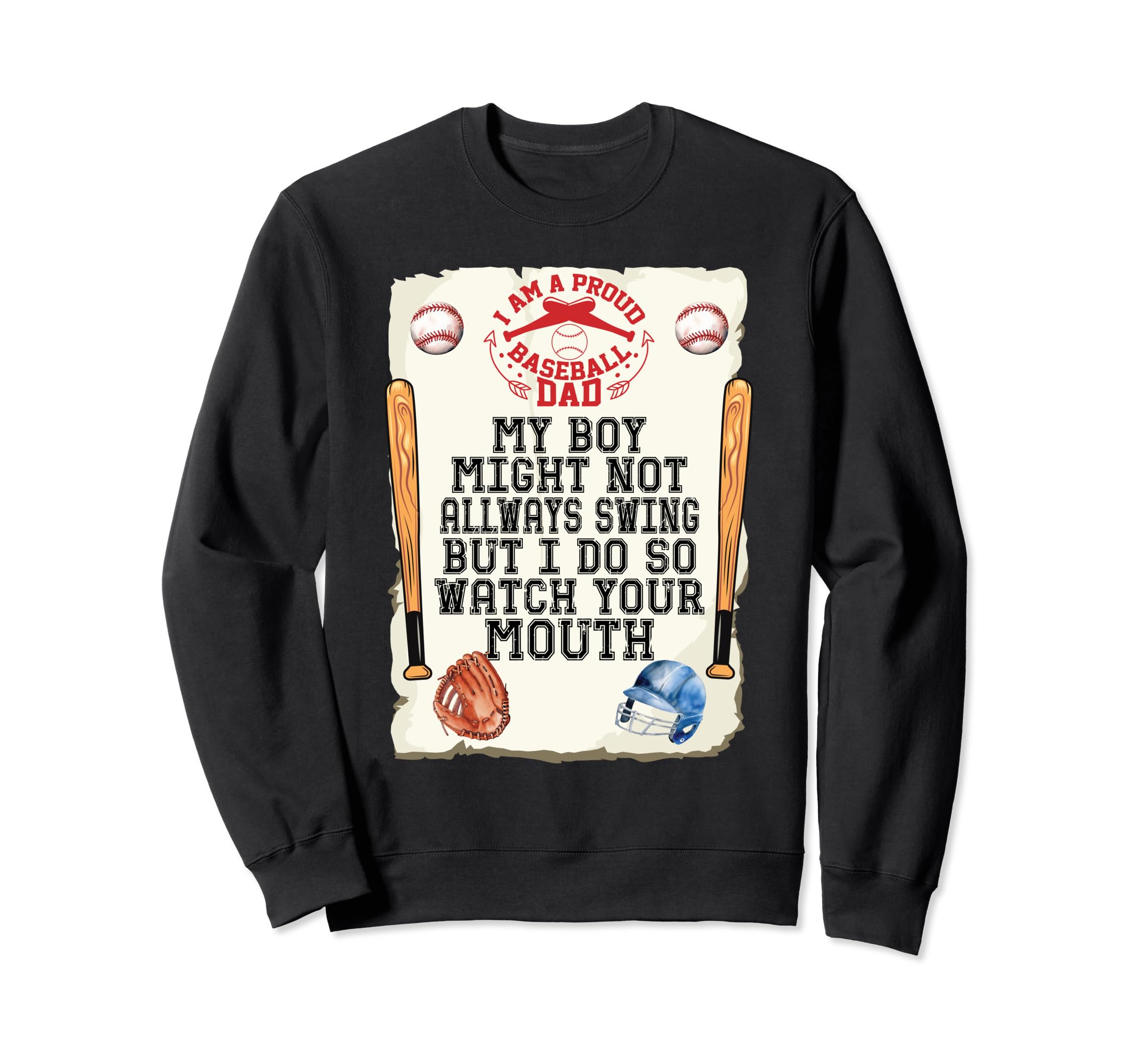 My Might Not Always Swing But I Do So Sweatshirt - Streetwear Style Unisex - T-Shirt, Sweatshirt, Hoodie