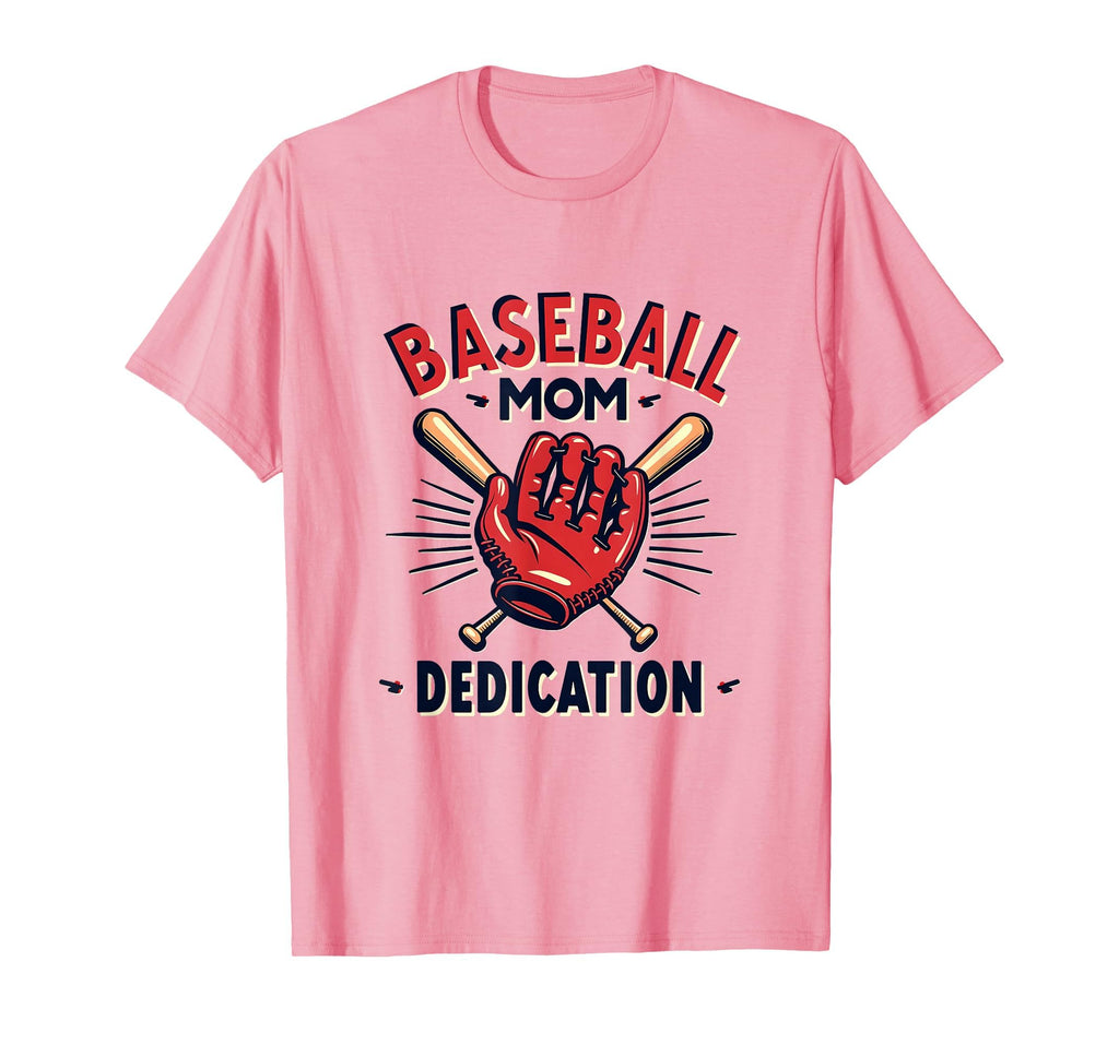 Baseball Mom Dedication T-Shirt - Fun Novelty Design for Adults - T-Shirt, Sweatshirt, Hoodie