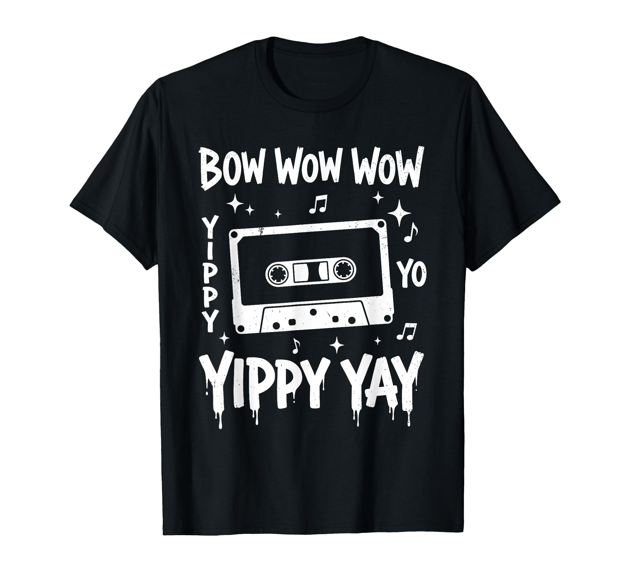 Bow Wow Wow Yippy Yo Yippy Yay T-Shirt - Trendy Graphic for Adults - T-Shirt, Sweatshirt, Hoodie